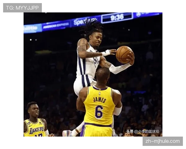 莫兰特复出前景不明 灰熊进攻创造力与硬解能力严重受损